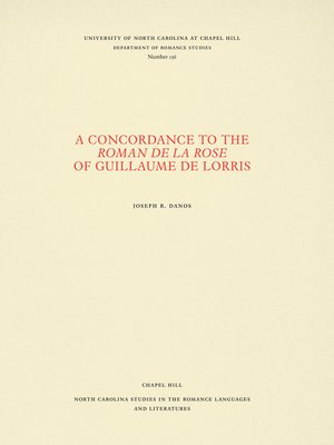 cover image of A Concordance to the Roman de la rose of Guillaume de Lorris